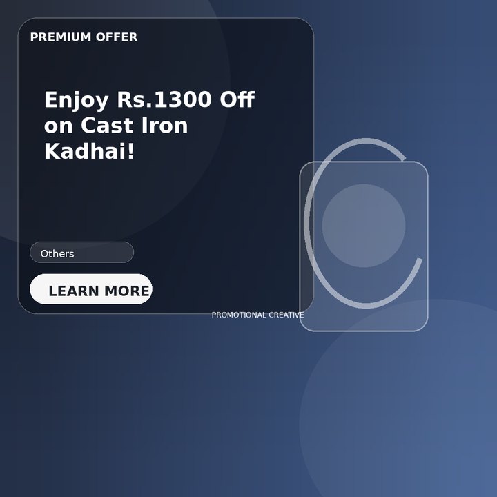 Enjoy Rs.1300 Off on Cast Iron Kadhai!