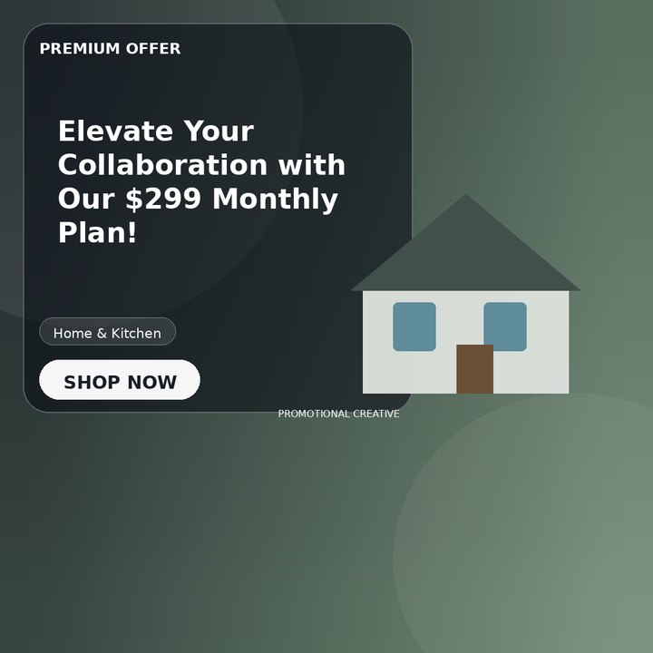 Elevate Your Collaboration with Our $299 Monthly Plan!