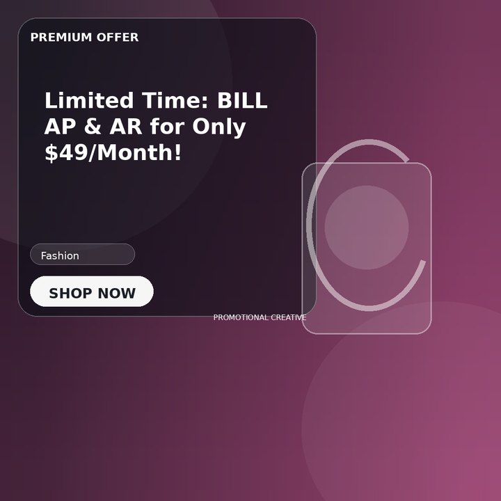 Limited Time: BILL AP & AR for Only $49/Month!