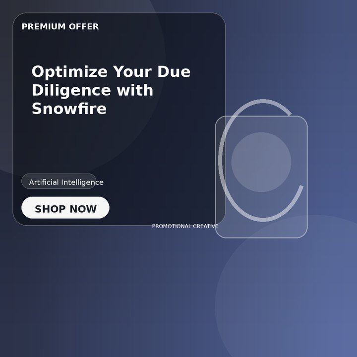 Optimize Your Due Diligence with Snowfire