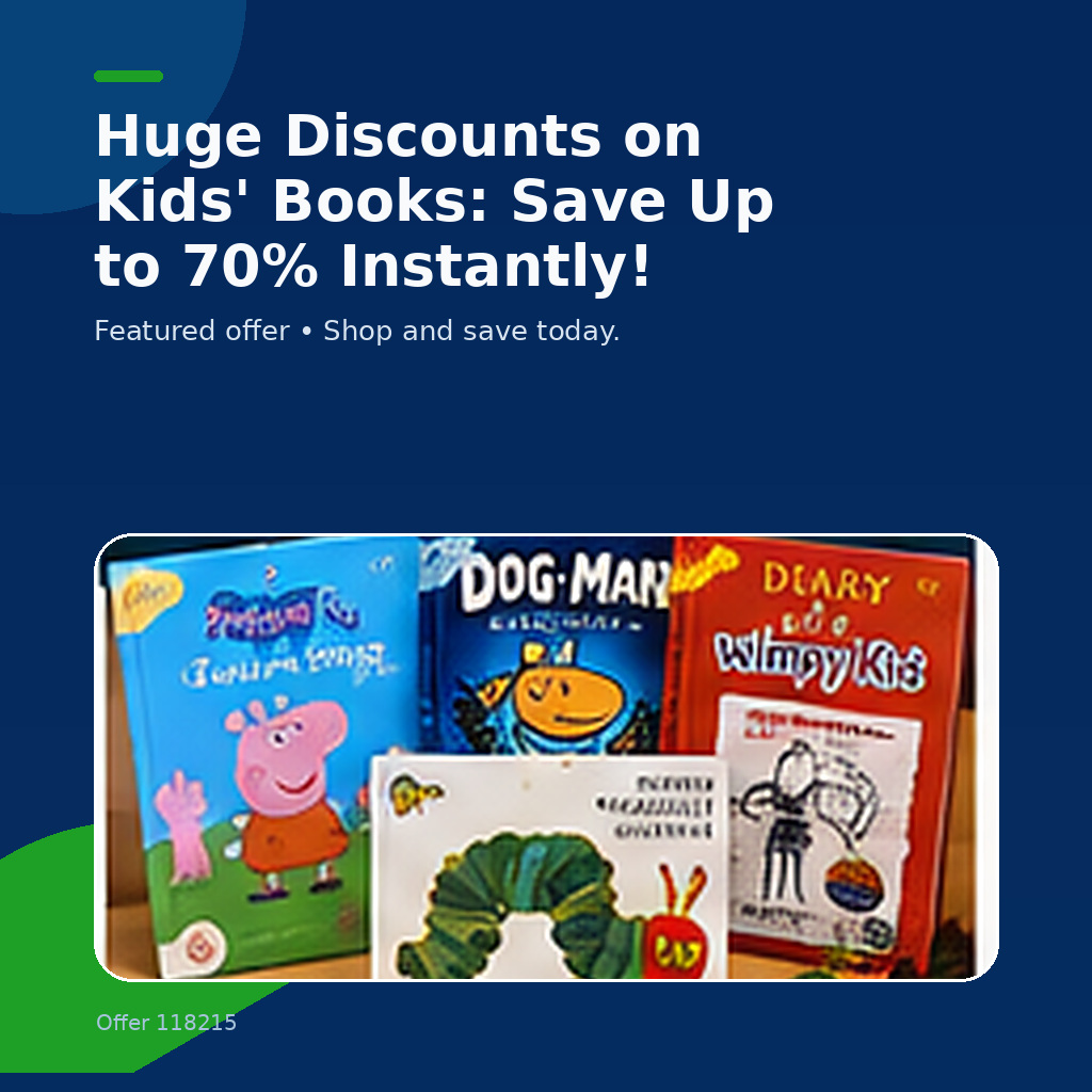 Huge Discounts on Kids' Books: Save Up to 70% Instantly!