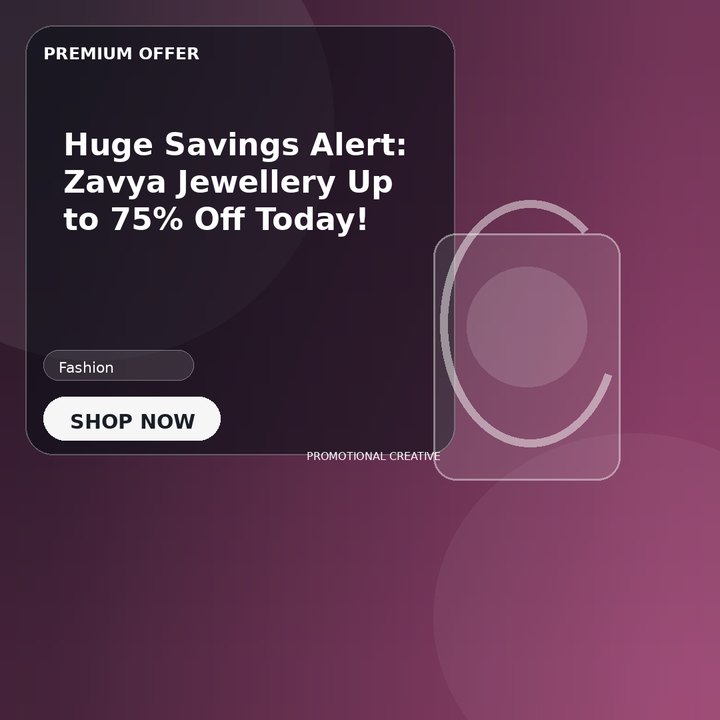Huge Savings Alert: Zavya Jewellery Up to 75% Off Today!