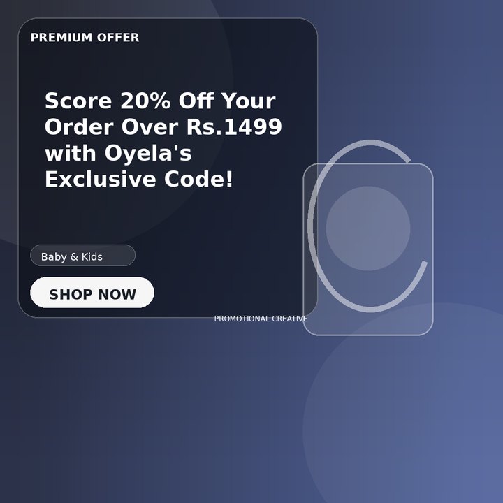 Score 20% Off Your Order Over Rs.1499 with Oyela's Exclusive Code!