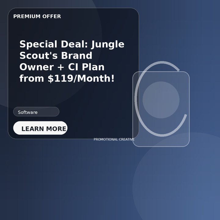 Special Deal: Jungle Scout's Brand Owner + CI Plan from $119/Month!