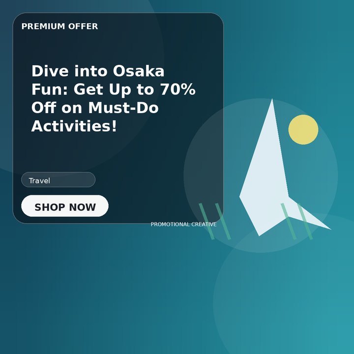 Dive into Osaka Fun: Get Up to 70% Off on Must-Do Activities!