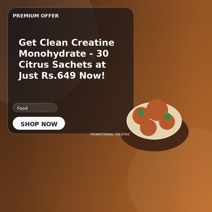 Get Clean Creatine Monohydrate - 30 Citrus Sachets at Just Rs.649 Now!