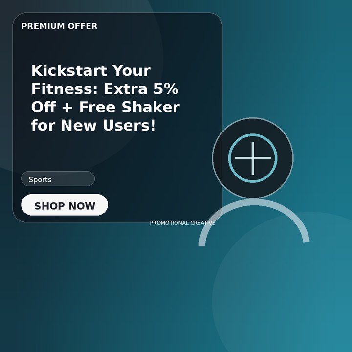 Kickstart Your Fitness: Extra 5% Off + Free Shaker for New Users!