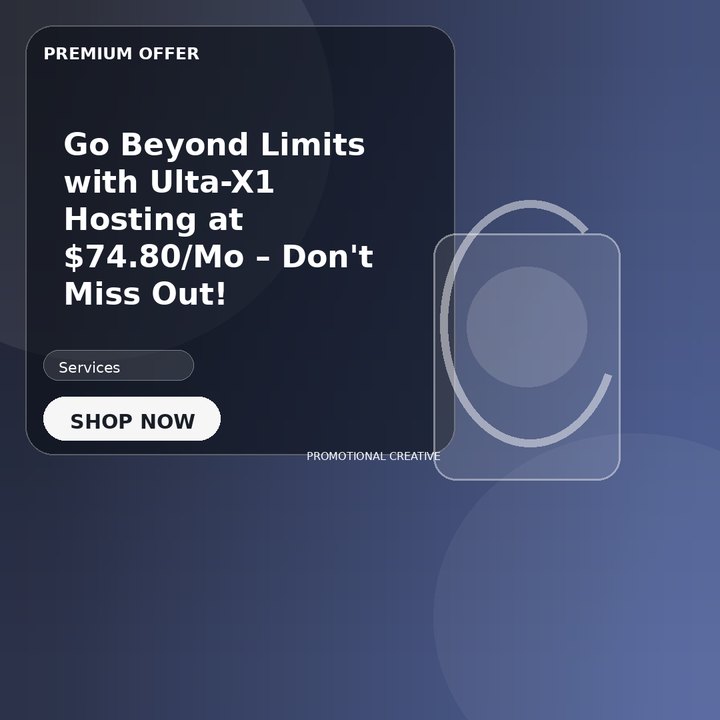 Go Beyond Limits with Ulta-X1 Hosting at $74.80/Mo – Don't Miss Out!