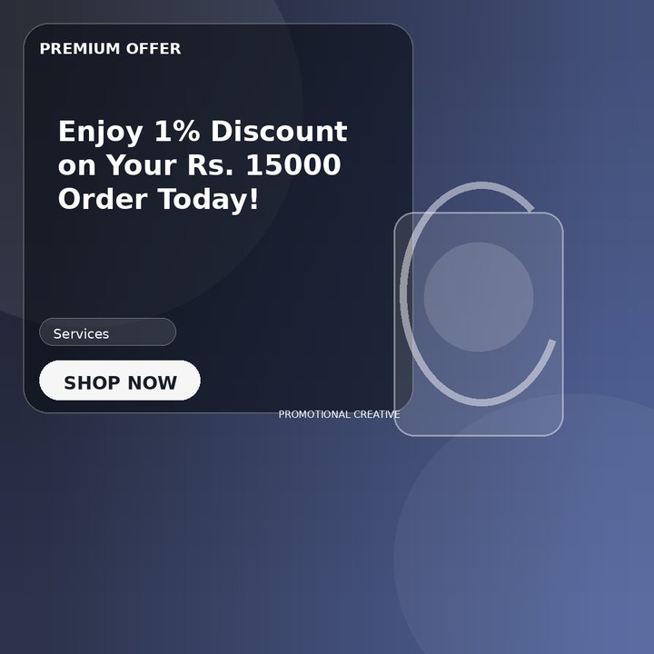 Enjoy 1% Discount on Your Rs. 15000 Order Today!