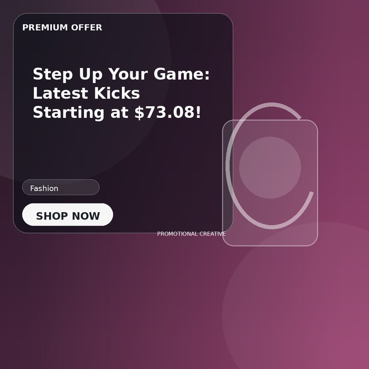 Step Up Your Game: Latest Kicks Starting at $73.08!