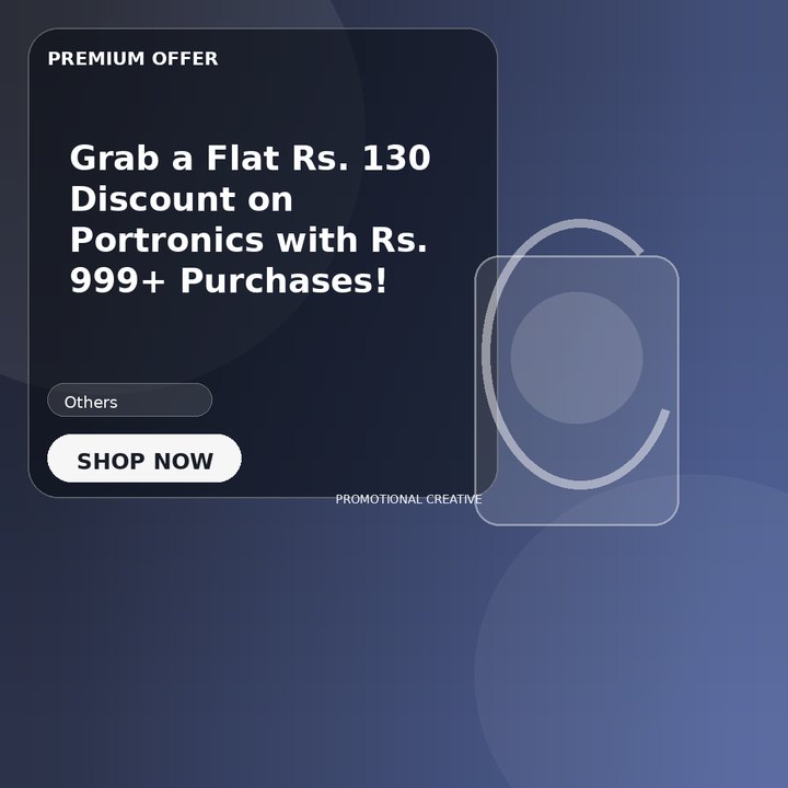 Grab a Flat Rs. 130 Discount on Portronics with Rs. 999+ Purchases!