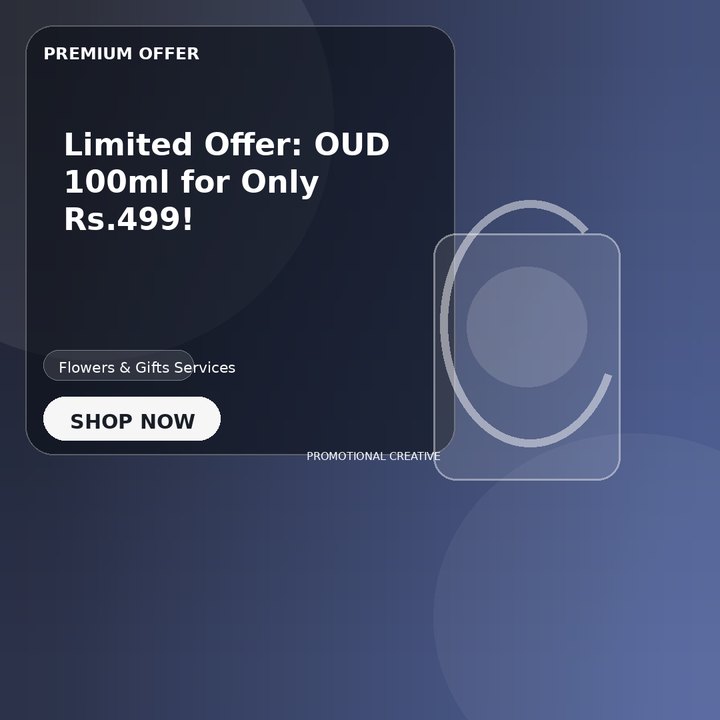 Limited Offer: OUD 100ml for Only Rs.499!