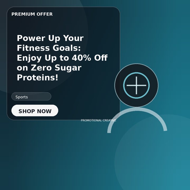 Power Up Your Fitness Goals: Enjoy Up to 40% Off on Zero Sugar Proteins!