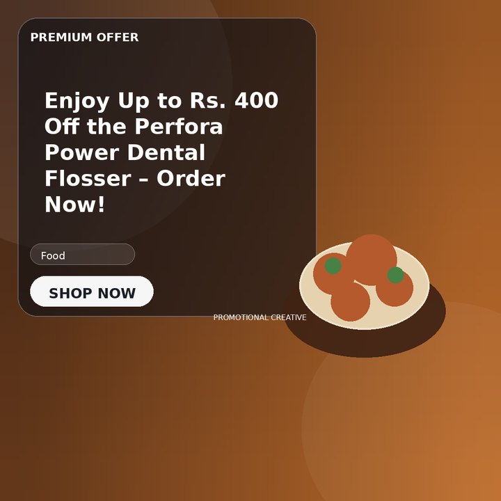 Enjoy Up to Rs. 400 Off the Perfora Power Dental Flosser – Order Now!