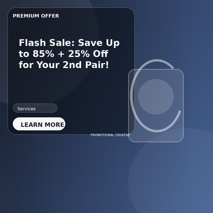 Flash Sale: Save Up to 85% + 25% Off for Your 2nd Pair!