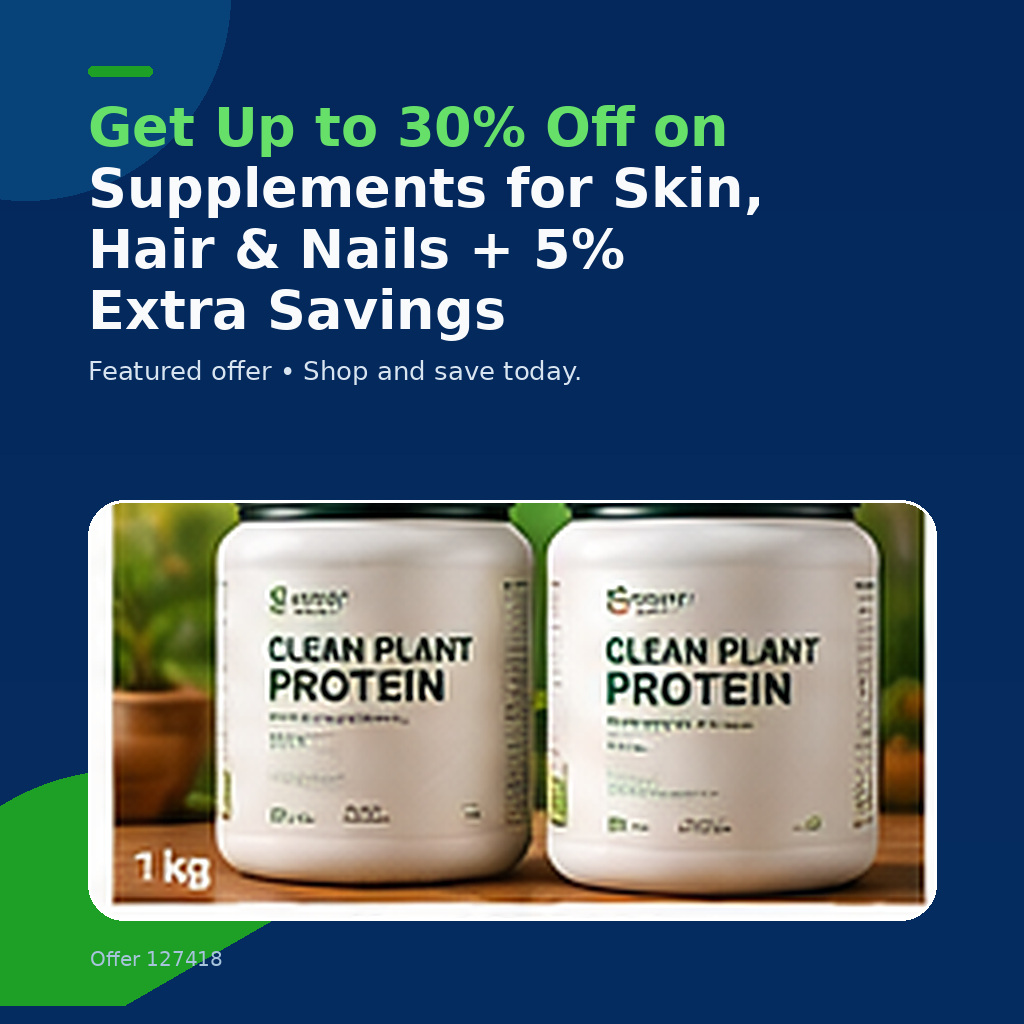Get Up to 30% Off on Supplements for Skin, Hair & Nails + 5% Extra Savings