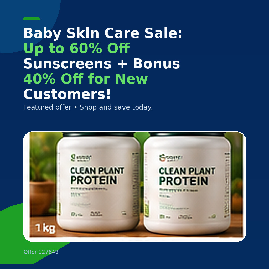 Baby Skin Care Sale: Up to 60% Off Sunscreens + Bonus 40% Off for New Customers!