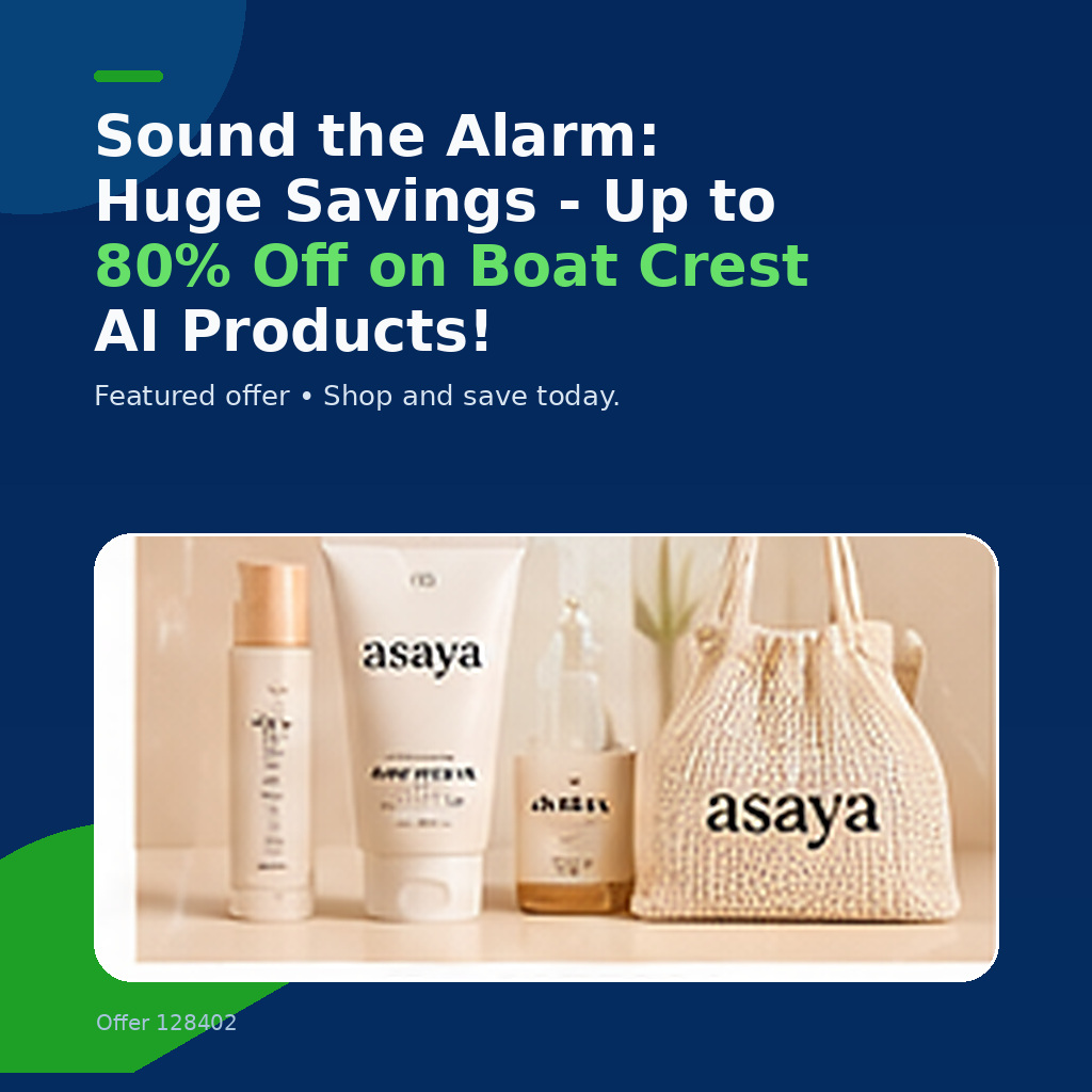Sound the Alarm: Huge Savings - Up to 80% Off on Boat Crest AI Products!