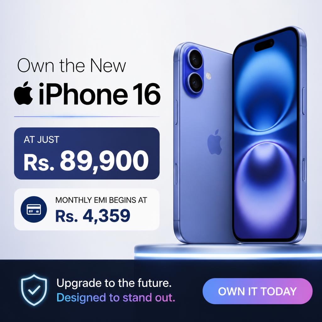 Own the New Apple iPhone 16 at Rs. 89,900 | Monthly EMI Begins at Rs. 4,359