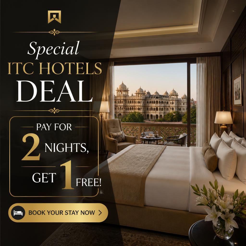 Special ITC Hotels Deal: Pay for 2 Nights, Get 1 Free!