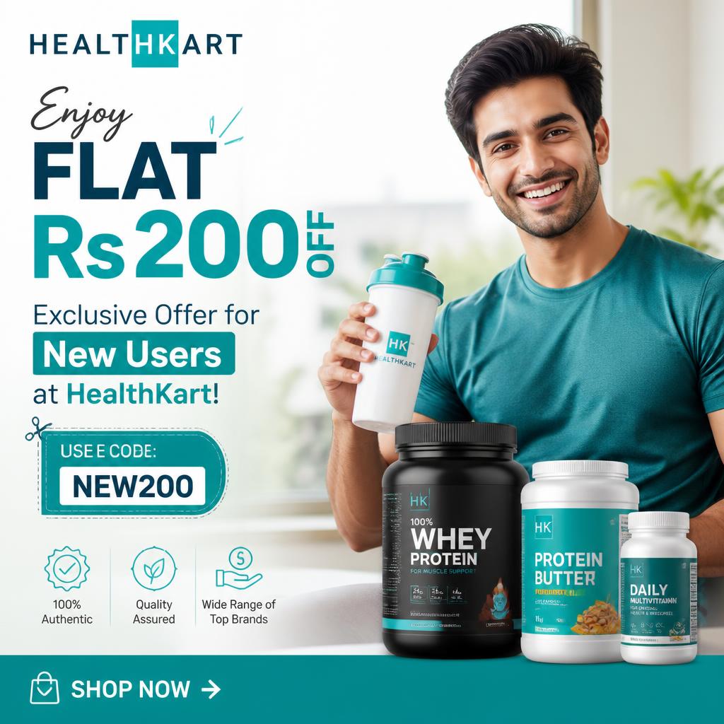 Enjoy Flat Rs 200 Off – Exclusive Offer for New Users at HealthKart!