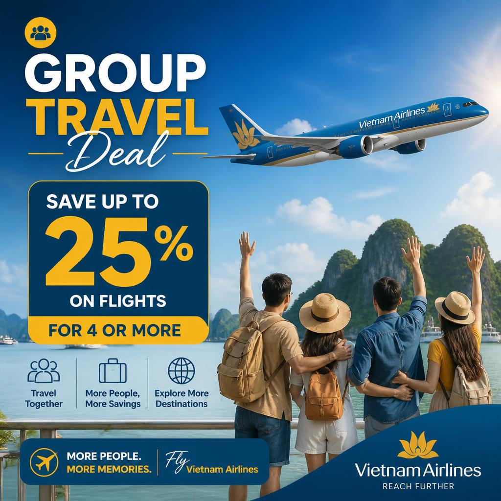 Group Travel Deal: Save Up to 25% on Flights for 4 or More with Vietnam Airlines!