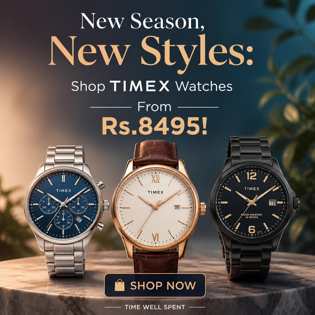 New Season, New Styles: Shop Timex Watches From Rs.8495!