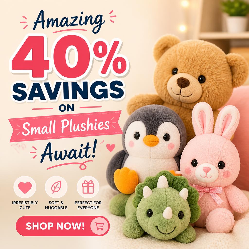 Amazing 40% Savings on Small Plushies Await!