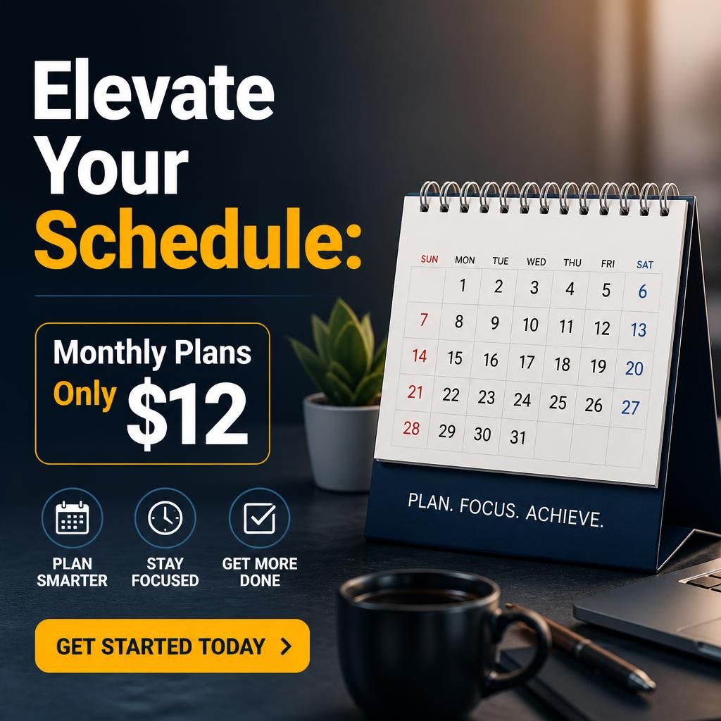 Elevate Your Schedule: Monthly Plans Only $12