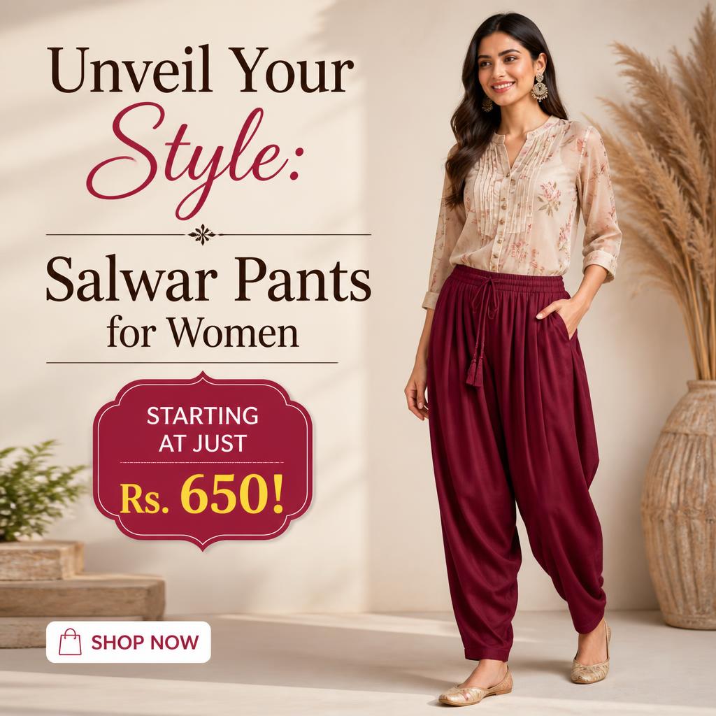 Unveil Your Style: Salwar Pants for Women Starting at Just Rs. 650!