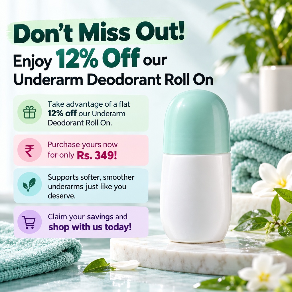 Don't Miss Out! Enjoy 12% Off our Underarm Deodorant Roll On
