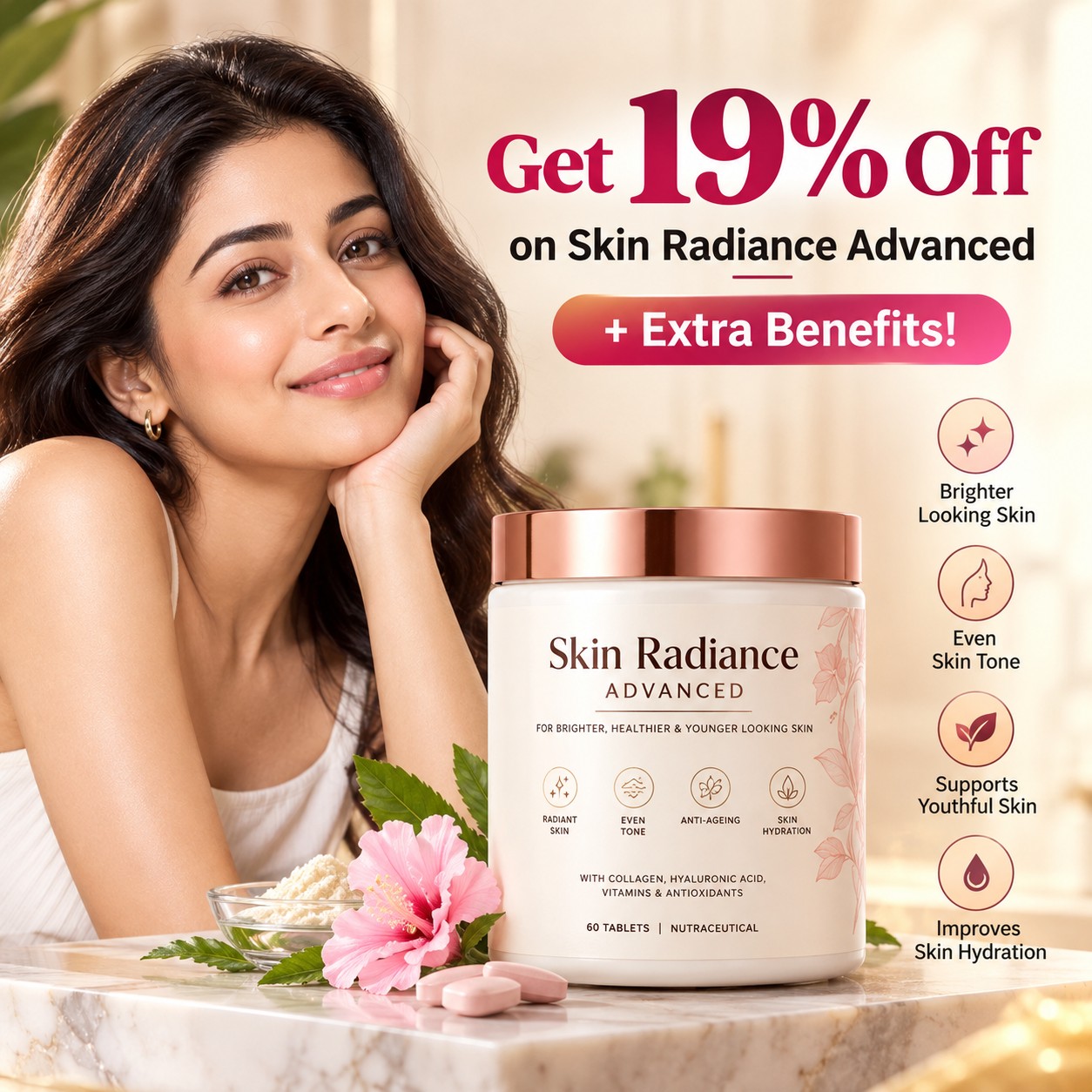 Get 19% Off on Skin Radiance Advanced + Extra Benefits!