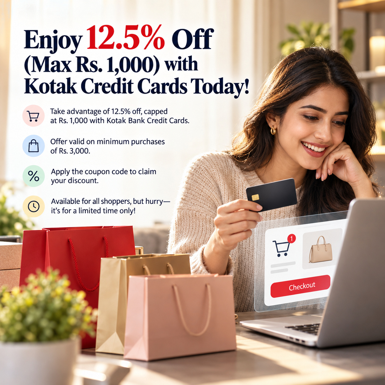 Enjoy 12.5% Off (Max Rs. 1,000) with Kotak Credit Cards Today!