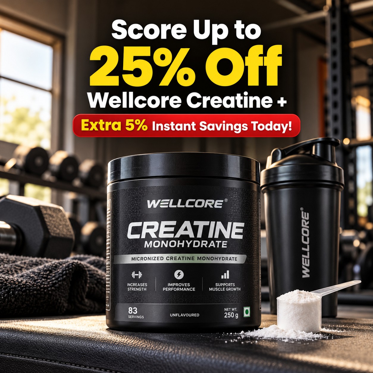 Score Up to 25% Off Wellcore Creatine + Extra 5% Instant Savings Today!