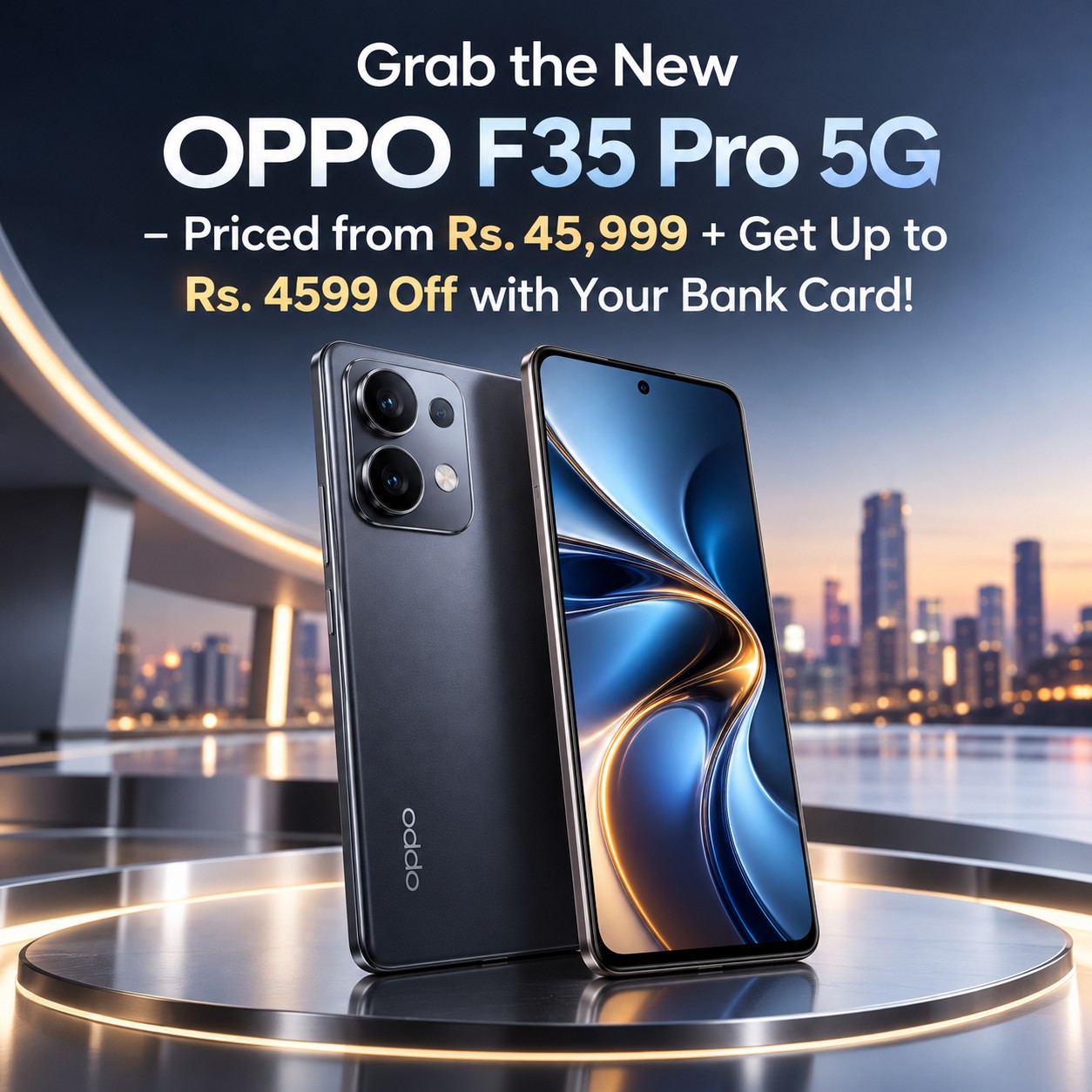 Grab the New OPPO F35 Pro 5G – Priced from Rs. 45,999 + Get Up to Rs. 4599 Off with Your Bank Card!