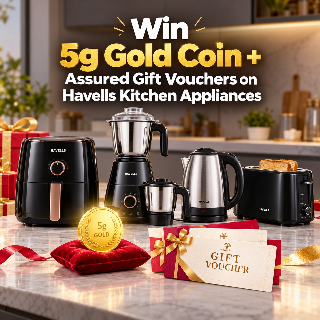 Win 5g Gold Coin + Assured Gift Vouchers on Havells Kitchen Appliances 